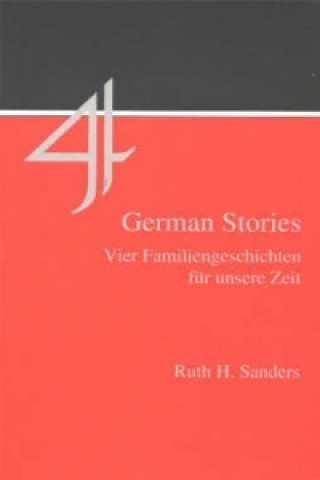 Knjiga Four German Stories Ruth H. Sanders