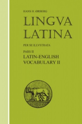 Könyv Lingua Latina - Latin-English Vocabulary II Hans Henning Orberg