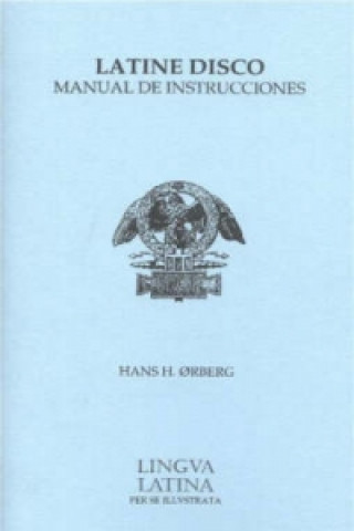 Carte Lingua Latina - Latine Disco Manual de Instrucciones Hans Henning Orberg