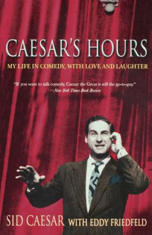 Knjiga Caesar's Hours Sid Caesar