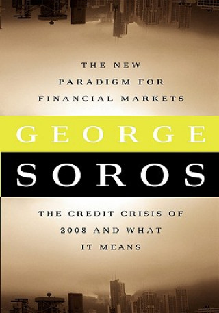 Könyv New Paradigm for Financial Markets (Large Print Edition) George Soros