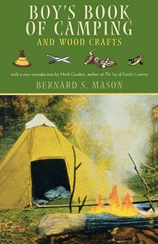 Könyv Boy's Book of Camping and Wood Crafts Herb Gordon
