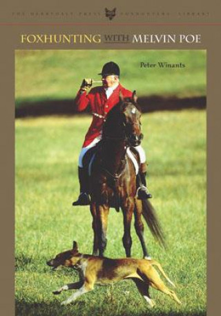 Książka Foxhunting with Melvin Poe Peter Winants