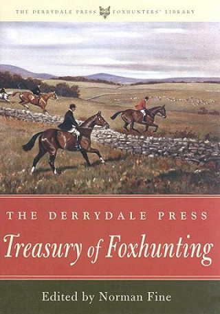 Książka Derrydale Press Treasury of Foxhunting Norman Fine