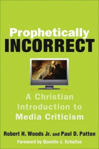 Buch Prophetically Incorrect Robert H. Woods