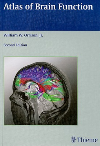 Книга Atlas of Brain Function William W. Orrison