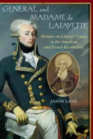 Książka General and Madam de Lafayette Jason Lane