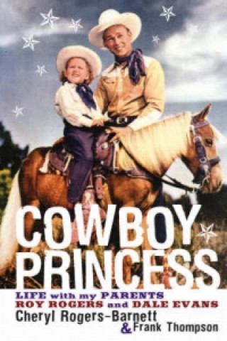 Kniha Cowboy Princess Cheryl Rogers-Barnett