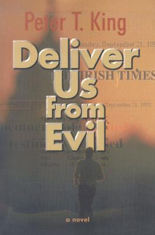 Книга Deliver Us from Evil Peter T. King