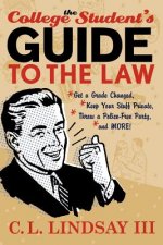 Carte College Student's Guide to the Law C. L. Lindsay