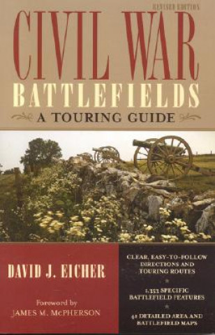Kniha Civil War Battlefields David J. Eicher