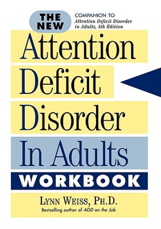 Könyv New Attention Deficit Disorder in Adults Workbook Lynn