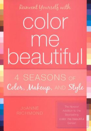 Книга Reinvent Yourself with Color Me Beautiful JoAnne Richmond