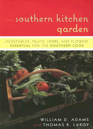 Book Southern Kitchen Garden William D. Adams