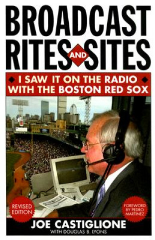 Buch Broadcast Rites and Sites Joe Castiglione