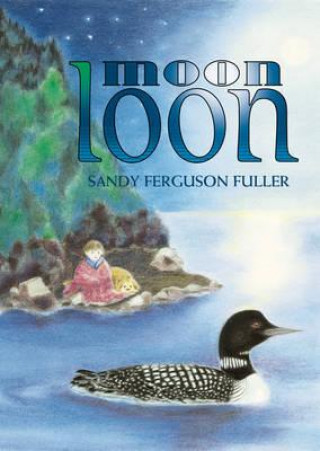 Livre Moon Loon Sandy Ferguson Fuller