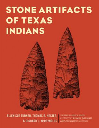 Carte Stone Artifacts of Texas Indians Ellen Sue Turner