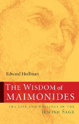 Книга Wisdom of Maimonides Edward Hoffman