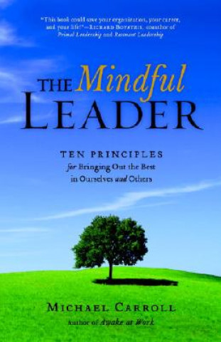 Knjiga Mindful Leader Michael Carroll