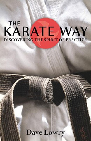 Книга Karate Way Dave Lowry