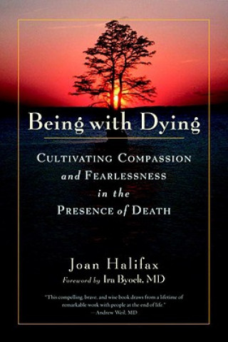 Knjiga Being with Dying Joan Halifax