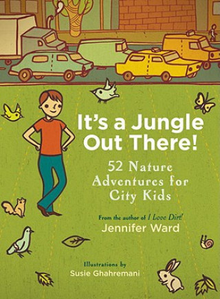 Книга It's a Jungle Out There! Jennifer Ward