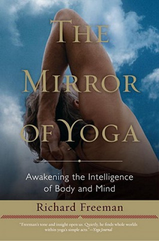 Book Mirror of Yoga Richard Freeman