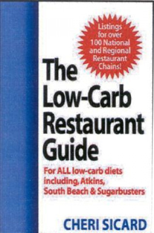 Kniha Low-Carb Restaurant Cheri Sicard