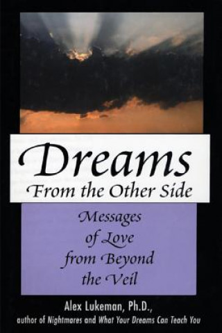 Carte Dreams from the Other Side Alex Lukeman