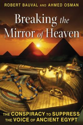 Kniha Breaking the Mirror of Heaven Robert Bauval