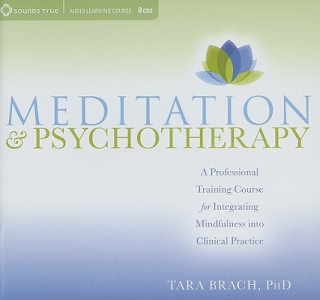 Audio Meditation and Psychotherapy Tara Brach
