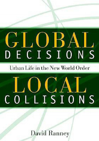Kniha Global Decisions, Local Collisions David Ranney