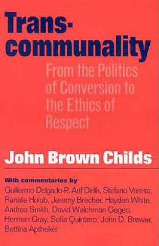 Kniha Transcommunality John Brown Childs