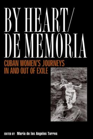 Book By Heart/De Memoria Maria de Los Angeles Torres