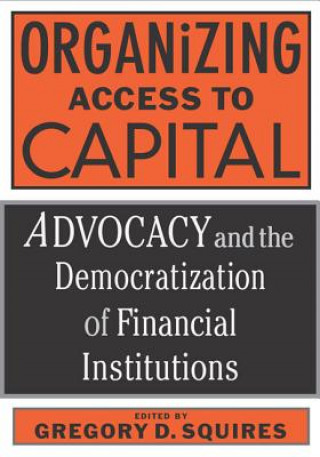 Könyv Organizing Access to Capital Trish D. Deseine