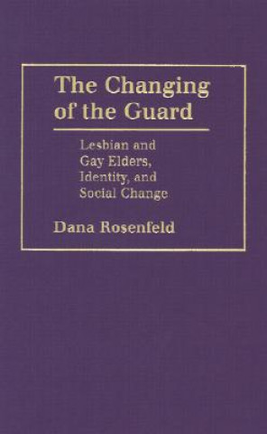 Libro Changing of the Guard Dana Rosenfeld