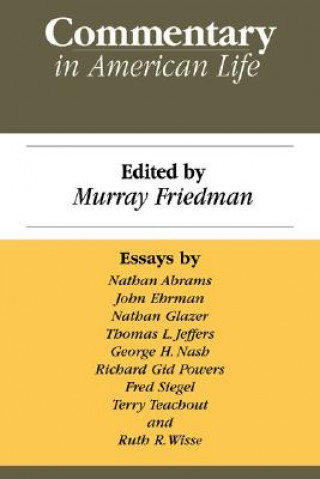 Knjiga Commentary in American Life Murray Friedman