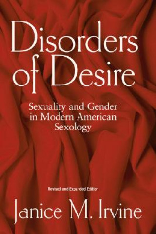 Könyv Disorders Of Desire Rev Janice M. Irvine