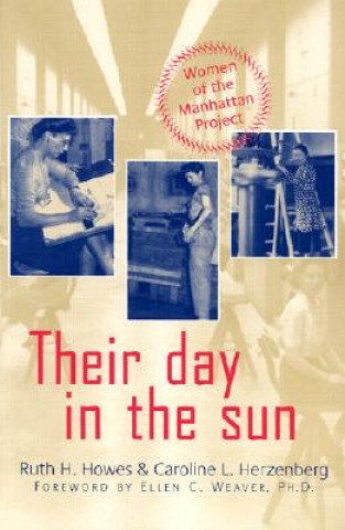 Könyv Their Day In The Sun Ruth Howes