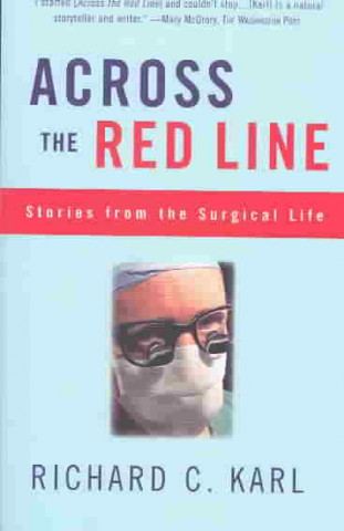 Książka Across The Red Line Richard C. Karl
