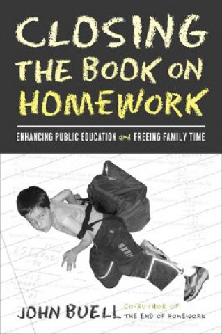 Carte Closing The Book On Homework John Buell