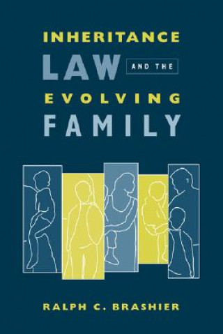 Książka Inheritance Law and the Evolving Family Ralph C. Brashier