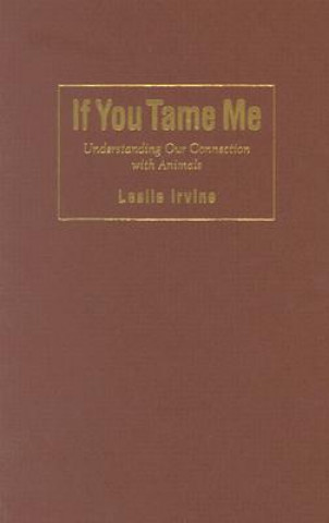 Libro If You Tame Me Leslie Irvine