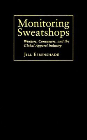 Knjiga Monitoring Sweatshops Jill Esbenshade