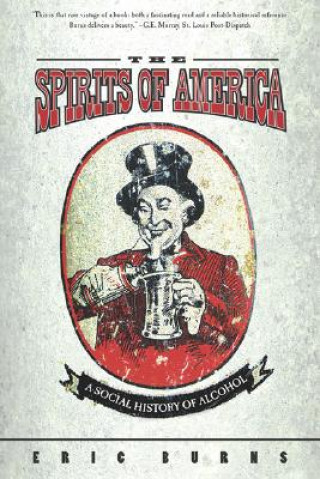 Kniha Spirits Of America Eric Burns