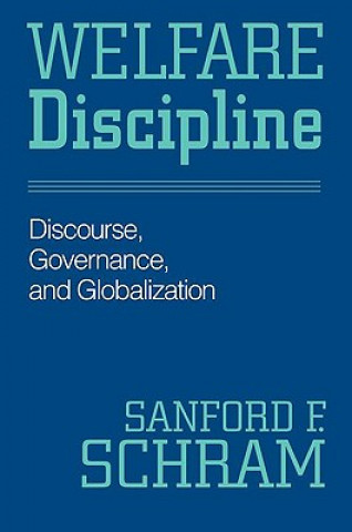 Libro Welfare Discipline Sanford F. Schram