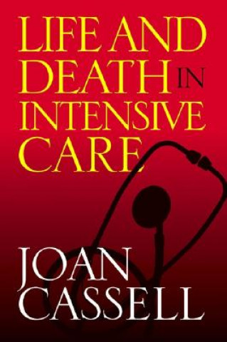 Carte Life and Death in Intensive Care Joan Cassell