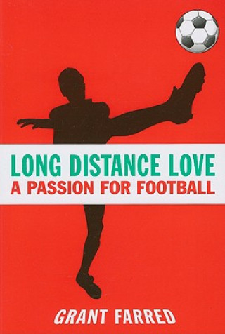Kniha Long Distance Love Grant Farred