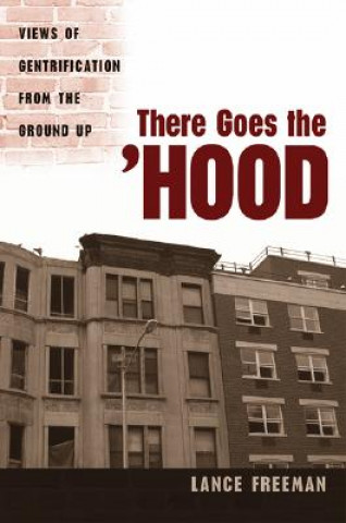 Könyv There Goes the Hood Lance Freeman