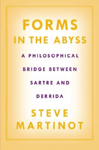Carte Forms in the Abyss Steve Martinot